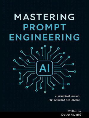 cover image of Mastering Prompt Engineering